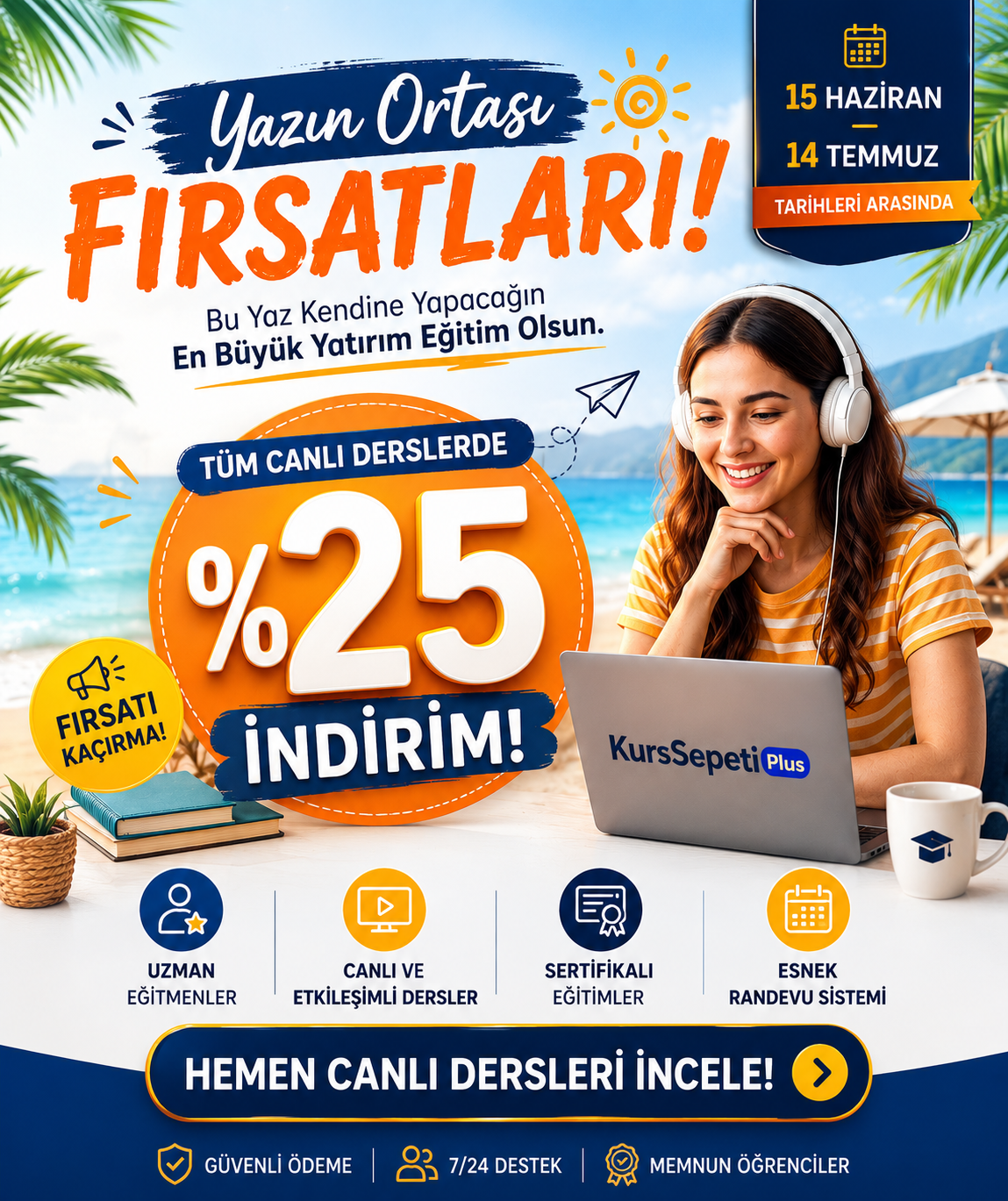 Yazın Ortası Fırsatları!